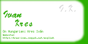 ivan kres business card